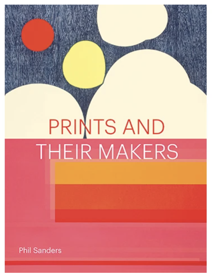 25% Discount on Prints and Their Makers, a new book from Princeton Architectural Press